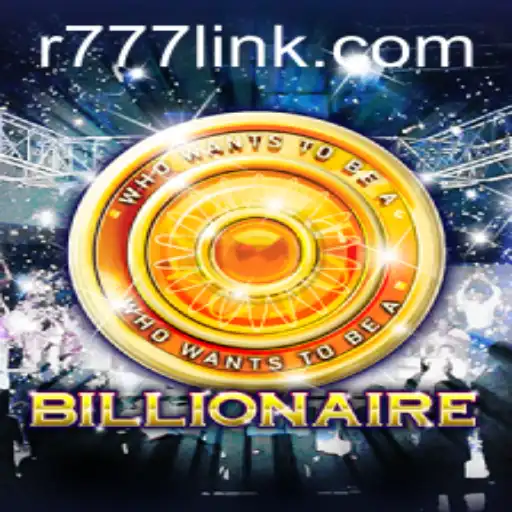 Unveiling Billionaire: The Ultimate Game of Strategy with R777