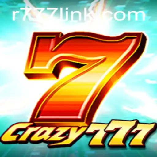 Crazy777: A Thrilling Journey Through the World of R777