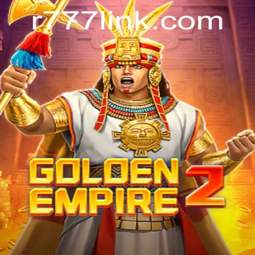 Exploring GoldenEmpire2: A New Era in Strategy Gaming with R777